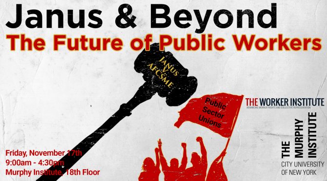 Conference: Janus & Beyond: The Future of Public Workers (11/17)