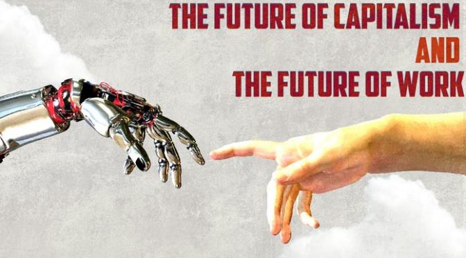 Event: The Future of Capitalism and the Future of Work (Watch Livestream)