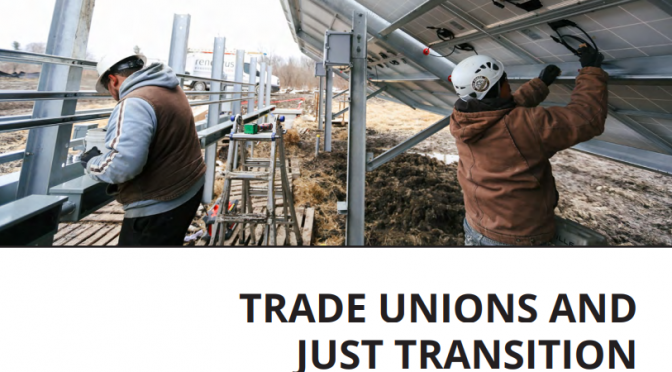 TRADE UNIONS AND JUST TRANSITION: TUED WORKING PAPER #11