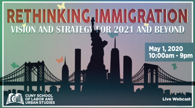 Rethinking Immigration Virtual Conference (5/1)